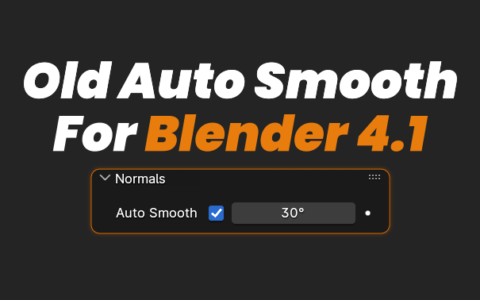 Old Auto Smooth 旧版自动平滑 – For Blender 4.1