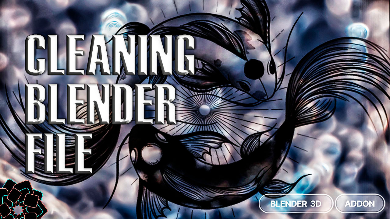 Cleaning Blender File 1.0.6